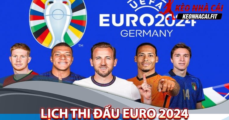 Lịch thi đấu Euro