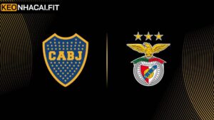 Boca Juniors vs Benfica - Cuộc Đấu Vào 5H00, Ngày 17/6