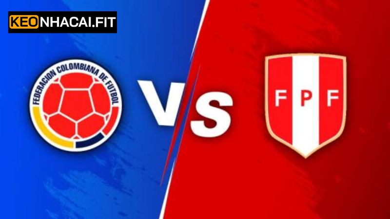 Colombia Vs Peru - Soi Kèo Trận Đấu Vào 3h30 Ngày 7/6 