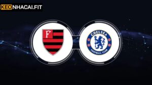 Flamengo Vs Chelsea - Soi Kèo Trận Đấu Vào 1h00 ngày 21/6