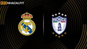 Nhận Định Real Madrid Vs Pachuca - Soi Kèo 2h00, Ngày 23/6