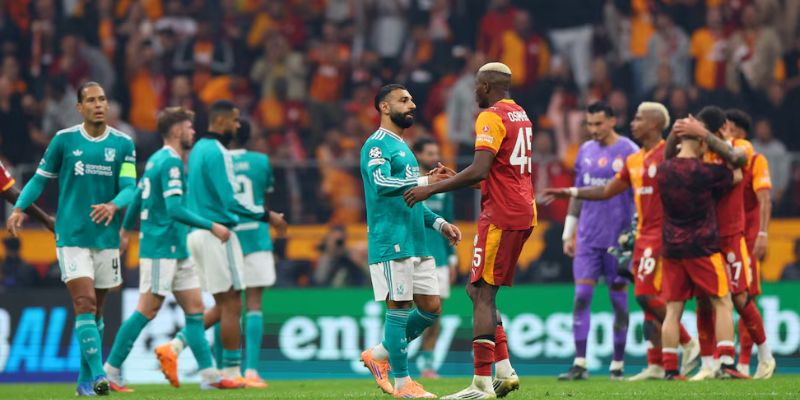 Đánh giá phong độ Galatasaray vs Liverpool hiện tại