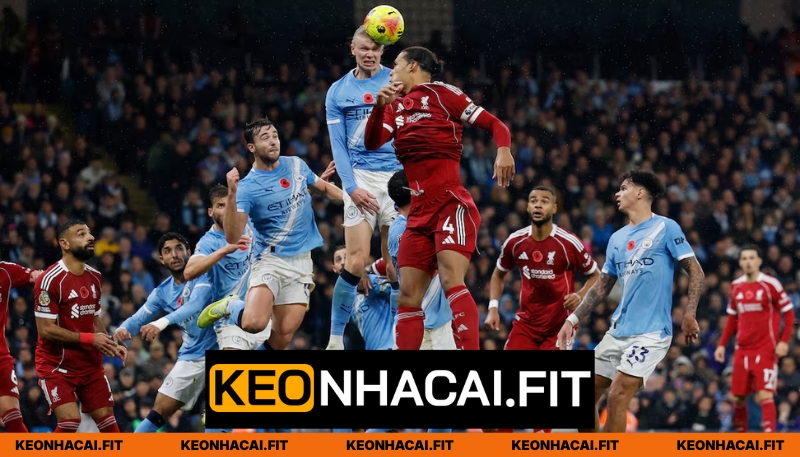Đánh giá phong độ Manchester City vs Liverpool