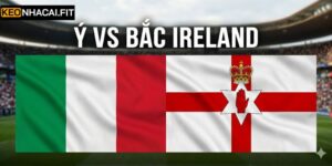 Nhận Định Kèo Ý vs Bắc Ireland Ngày 27/3 Lúc 02h45
